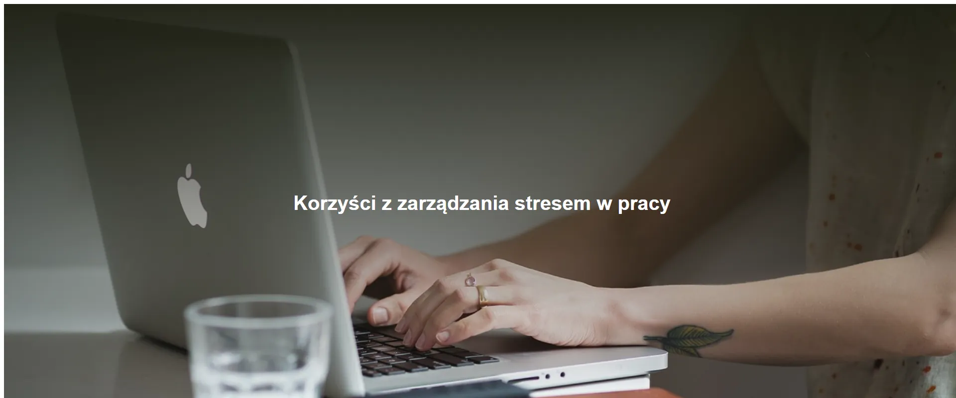 Korzyści z zarządzania stresem w pracy