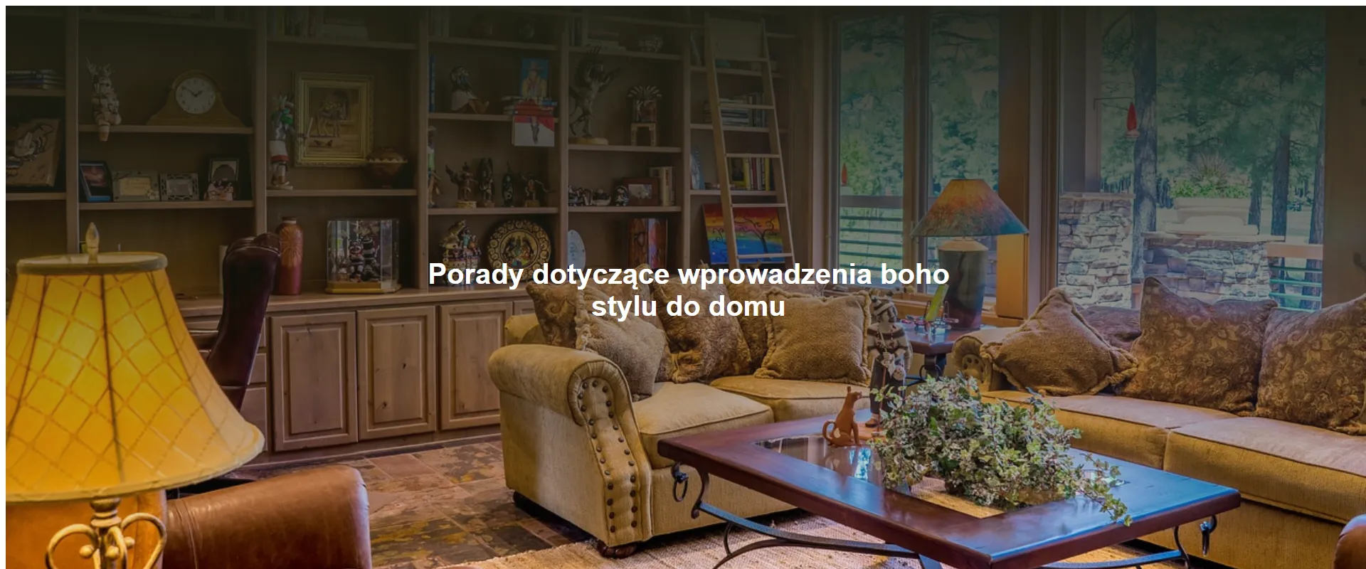 Porady dotyczące wprowadzenia boho stylu do domu