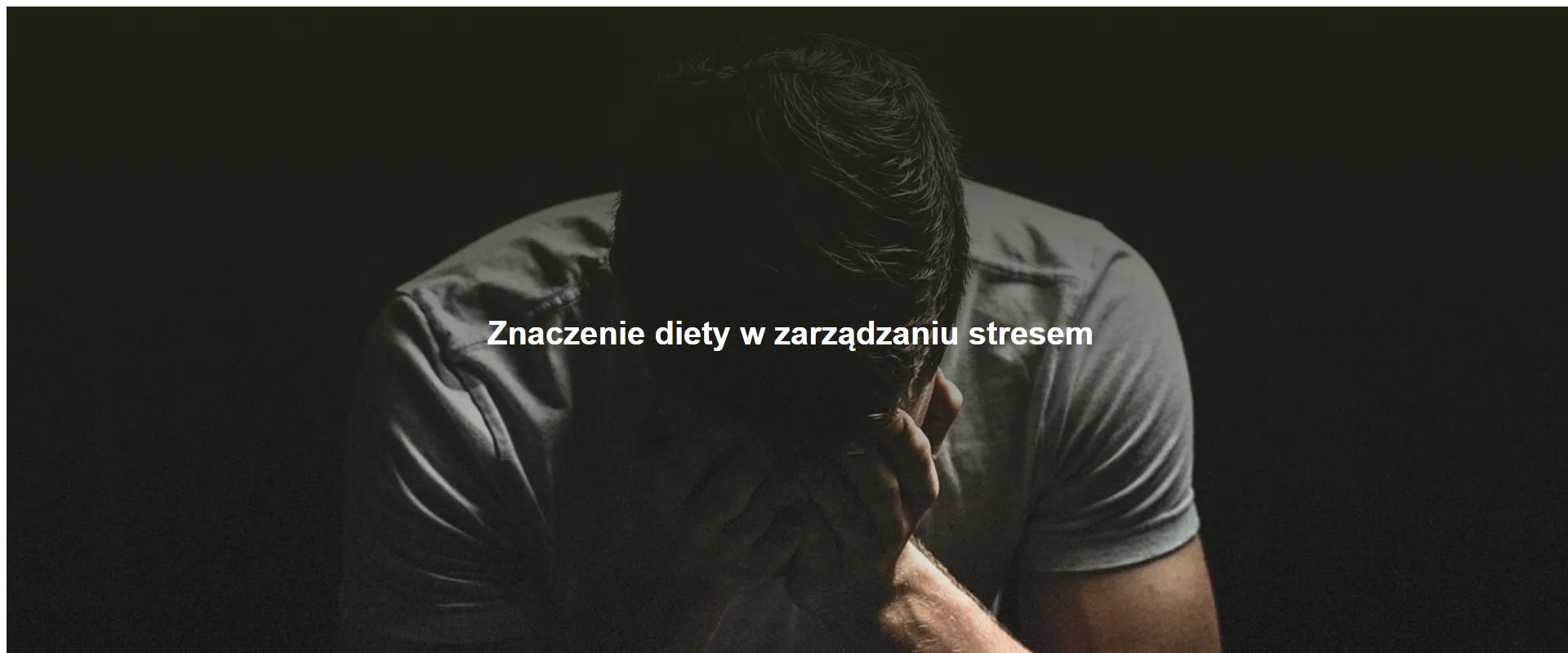 Znaczenie diety w zarządzaniu stresem